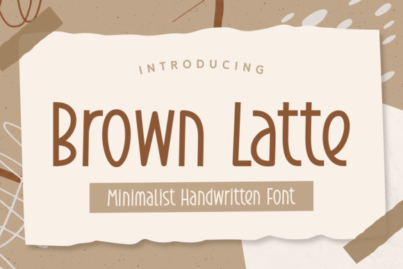 Brown Latte: A Handwritten Font for Calm Design