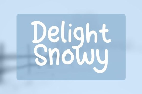 Delight Snow: A Font That Adds Charm