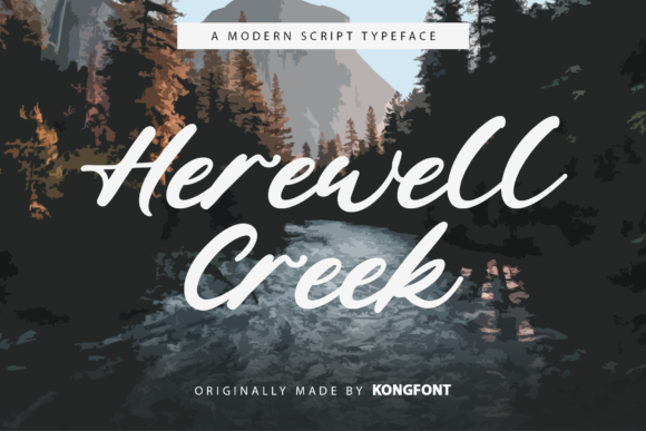 Herewell Creek: A Font for Creative Campaigns