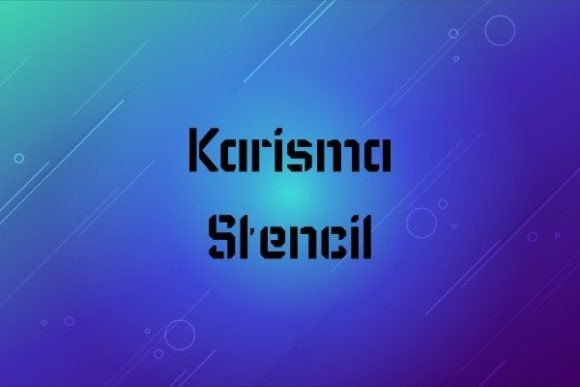 Karisma Stencil: A Modern Display Font
