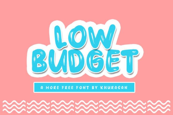 Low Budget: A Freebie That Works