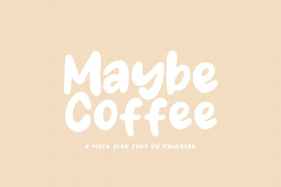 Maybe Coffee: A Stylish Font for Creative Projects